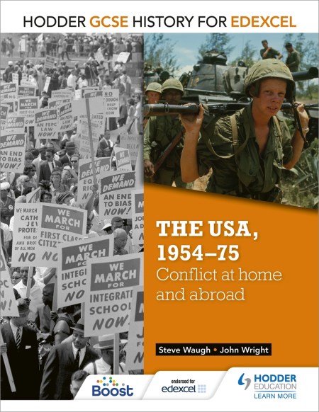 Hodder GCSE History for Edexcel: The USA, 1954-75: conflict at home and abroad: Boost eBook