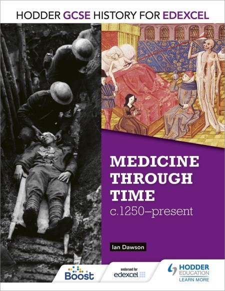 Hodder GCSE History for Edexcel: Medicine Through Time, c1250–present: Boost eBook