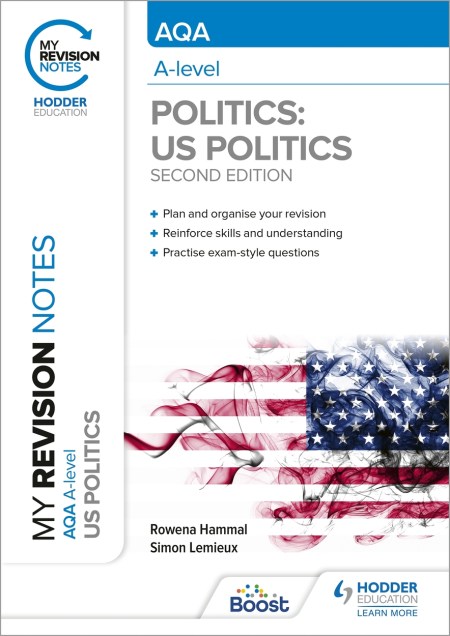 My Revision Notes: AQA A-level Politics: US Politics Second Edition Boost eBook