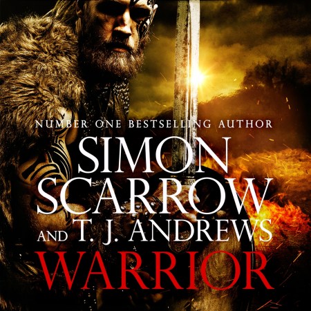 Warrior: The epic story of Caratacus, warrior Briton and enemy of the Roman Empire…