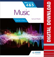 Music for the IB MYP 4&5 Teacher’s Pack