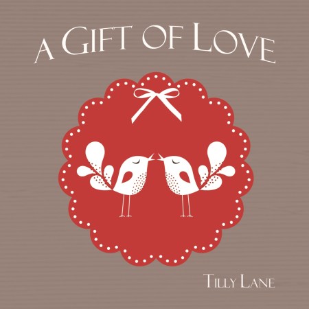 A Gift of Love