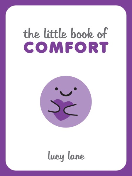 The Little Book of Comfort