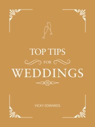 Top Tips for Weddings