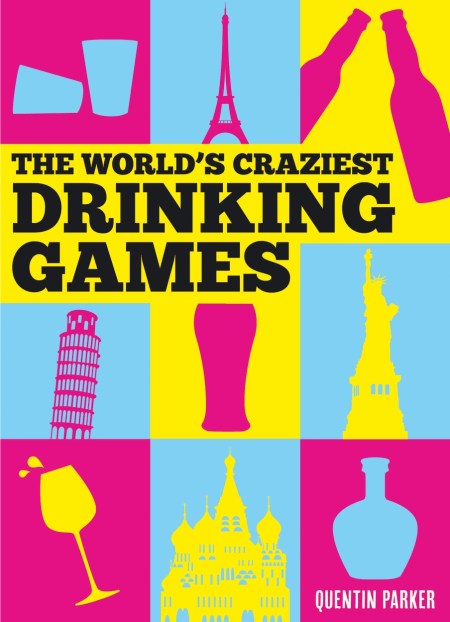 The World’s Craziest Drinking Games