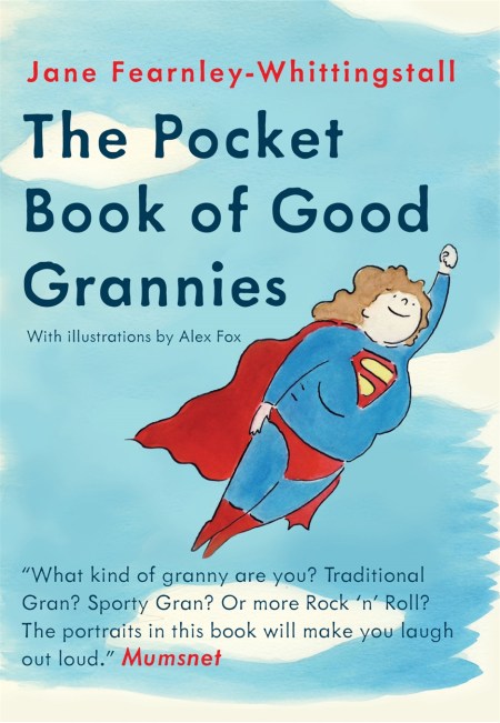 The Pocket Guide to Good Grannies