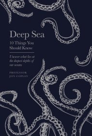 Deep Sea – 10 Things You Should Know