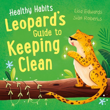 Healthy Habits: Leopard’s Guide to Keeping Clean