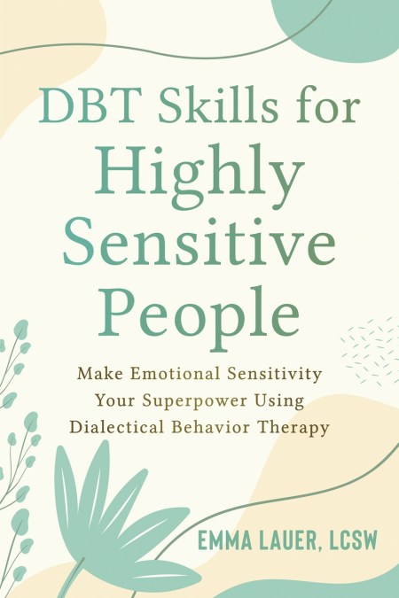 DBT Skills for Highly Sensitive People