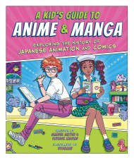 A Kid’s Guide to Anime & Manga