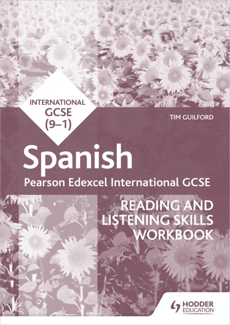 Pearson Edexcel International GCSE Spanish Reading and Listening Skills Workbook