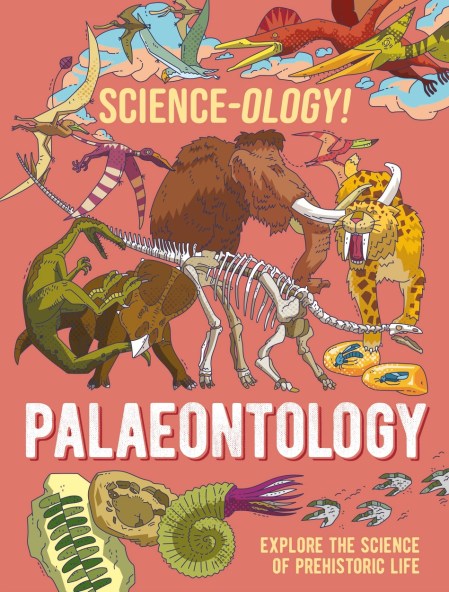 Science-ology!: Palaeontology