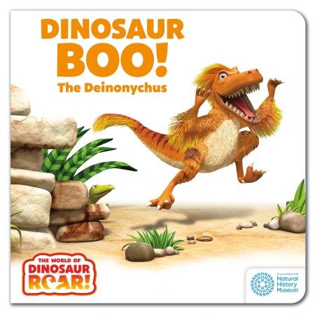 The World of Dinosaur Roar!: Dinosaur Boo! The Deinonychus: Book 2