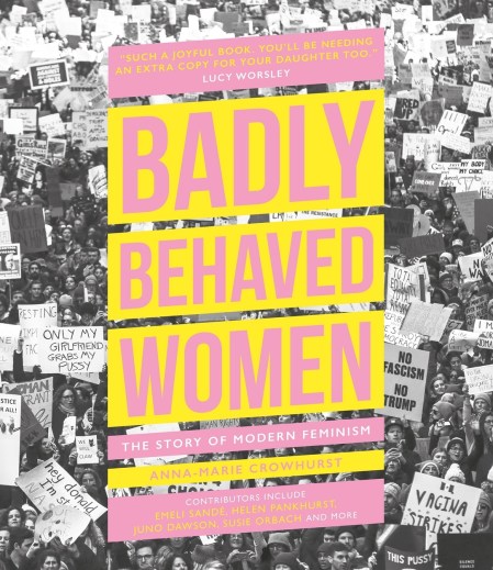 Badly Behaved Women