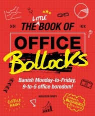 The Little Book of Office Bollocks