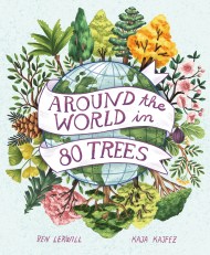 Around the World in 80 Trees