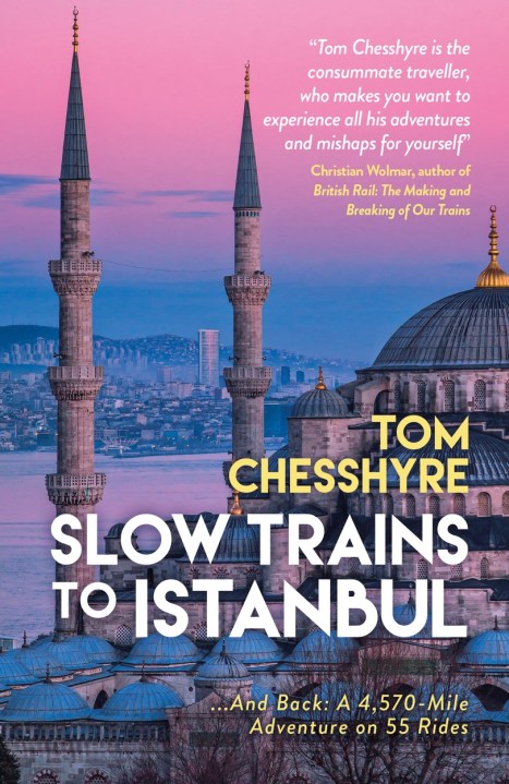 Slow Trains to Istanbul