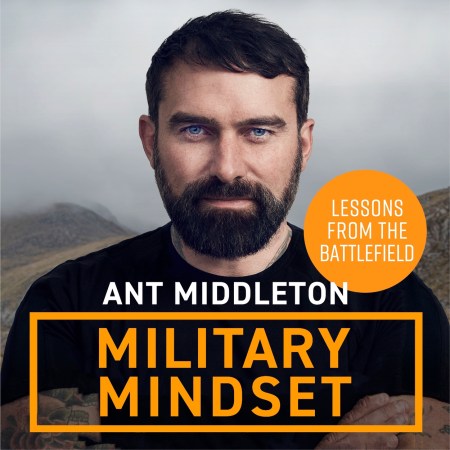 Military Mindset: Lessons from the Battlefield