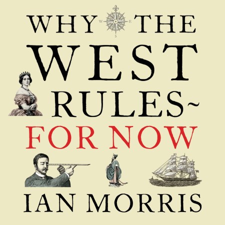 Why The West Rules – For Now