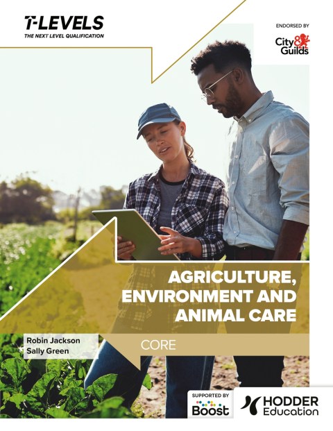 Agriculture, Environment and Animal Care T Level: Core