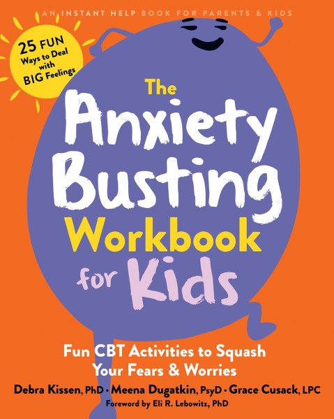 The Anxiety Busting Workbook for Kids