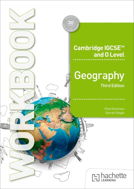 Cambridge IGCSE and O Level Geography Workbook Third Edition