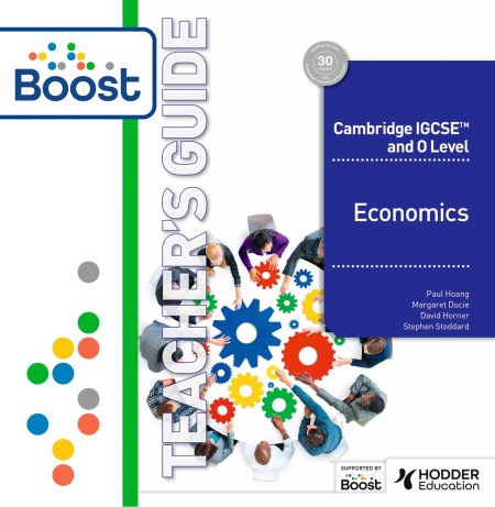 Cambridge IGCSE and O Level Economics Teacher Guide Third Edition Boost Course eBook