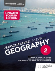 Pearson Edexcel A-level Geography Book 2, Updated Fourth Edition