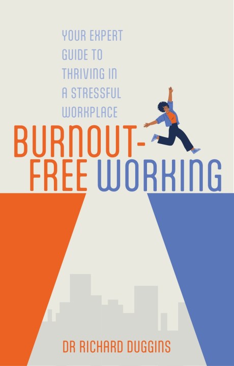 Burnout-Free Working