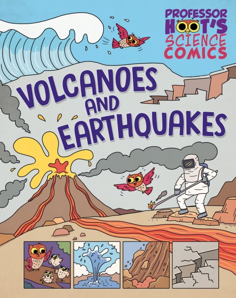 Professor Hoot’s Science Comics: Volcanoes and Earthquakes