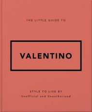 The Little Guide to Valentino