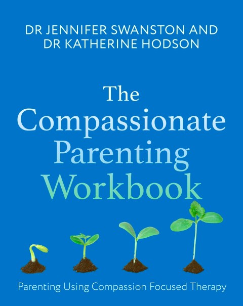 The Compassionate Parenting Workbook