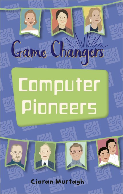 Reading Planet KS2 – Game-Changers: Computer Pioneers – Level 3: Venus/Brown band