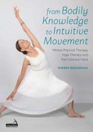 From Bodily Knowledge to Intuitive Movement