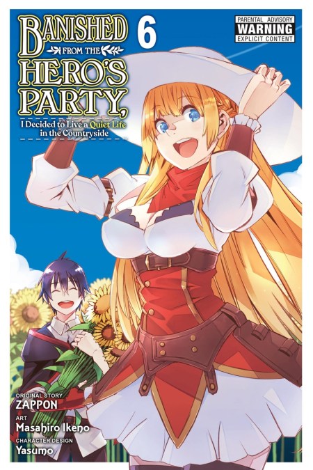 Banished from the Hero’s Party, I Decided to Live a Quiet Life in the Countryside, Vol. 6 (manga)