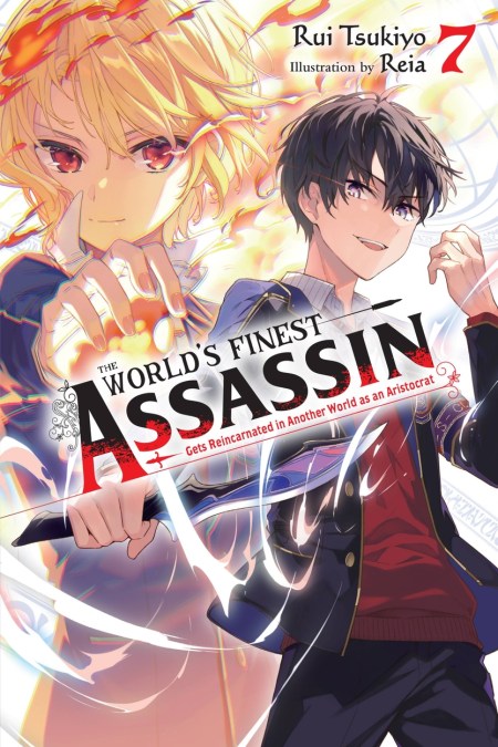 The World’s Finest Assassin Gets Reincarnated in Another World as an Aristocrat, Vol. 7 (light novel)