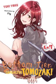 Bottom-Tier Character Tomozaki, Vol. 7 (light novel)