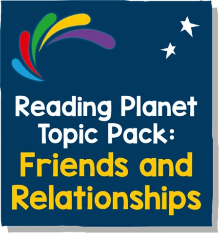 Reading Planet – Topic Pack 2 – Friends and relationships