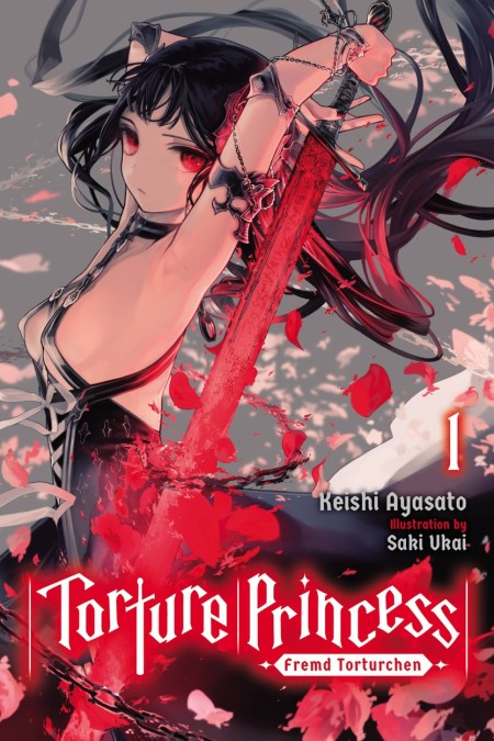 Torture Princess: Fremd Torturchen, Vol. 1 (light novel)