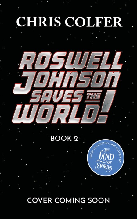 Roswell Johnson Saves the Galaxy!