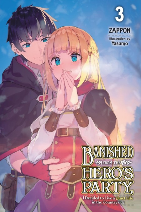 Banished from the Hero’s Party, I Decided to Live a Quiet Life in the Countryside, Vol. 3 (light novel)